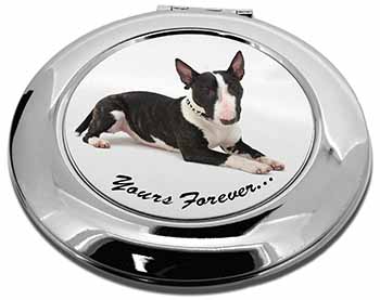 Brindle and White Bull Terrier "Yours Forever..." Make-Up Round Compact Mirror