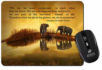 Connected to the Universe Quote Computer Mouse Mat