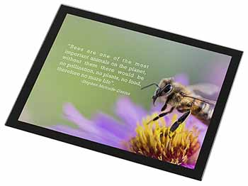 Importance of Bees Quote Black Rim High Quality Glass Placemat