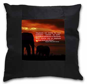 Elephants & Earth Quote Black Satin Feel Scatter Cushion